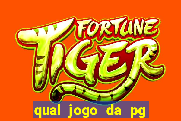 qual jogo da pg ta pagando agora